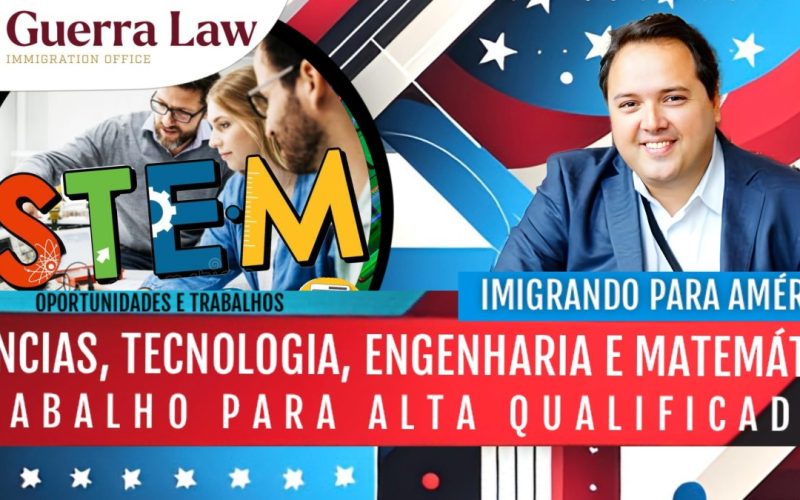 Imigrando para América: Explorando Caminhos para Profissionais de STEM